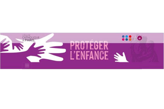 « Protéger l’Enfance » : le site du Diocèse de Paris pour prévenir, alerter et accompagner.