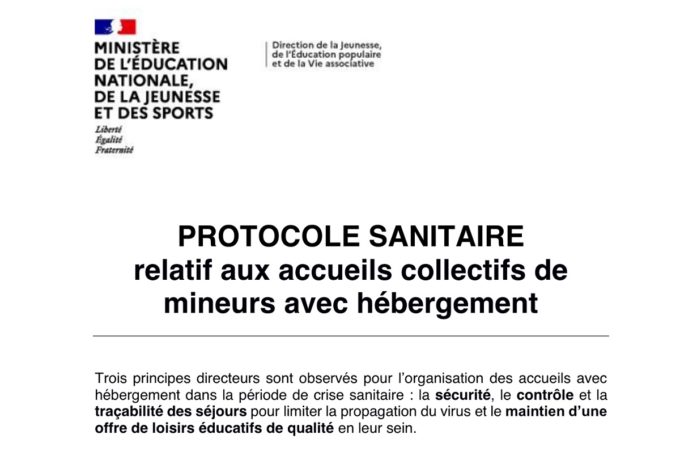 PROTOCOLE SANITAIRE relatif aux accueils collectifs de mineurs avec hébergement (07 juin 2021)